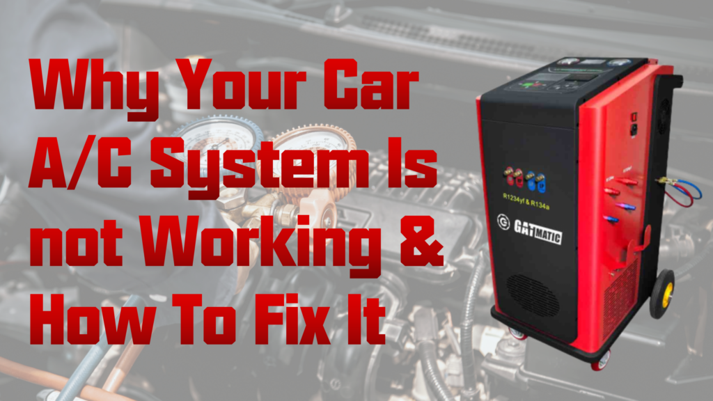 Why Your Car A/C Isn’t Working & How To Fix It professional
