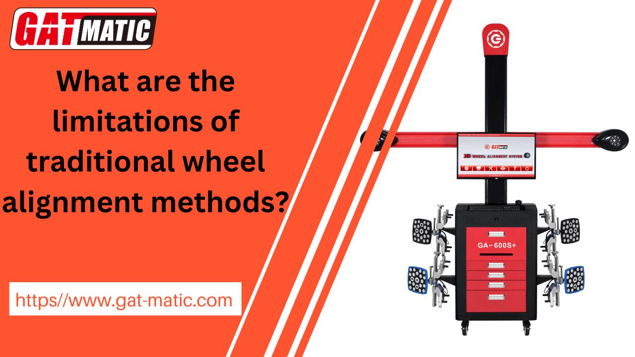 What are the limitations of traditional wheel alignment methods?