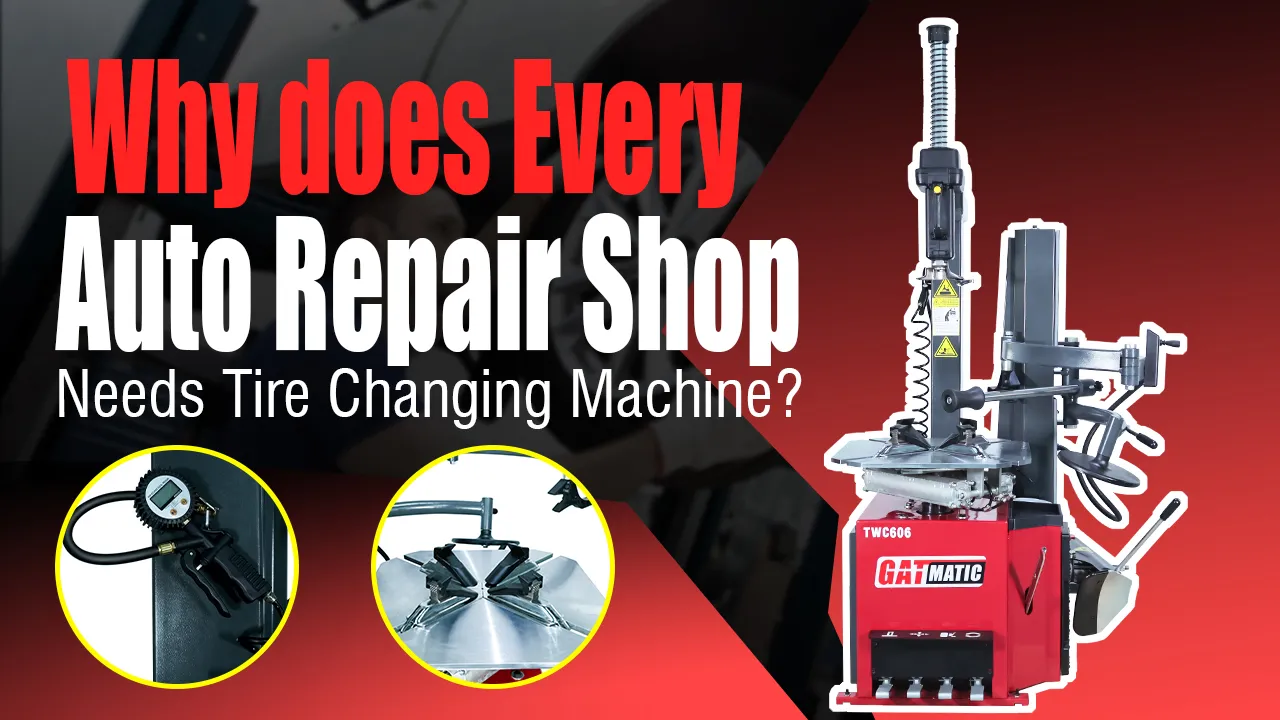 Why does Every Auto Repair Shop Needs Tire Changer Machine