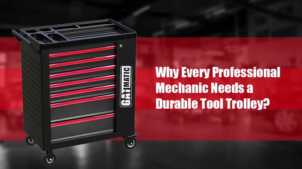 Why Every Professional Mechanic Needs a Durable Tool Trolley