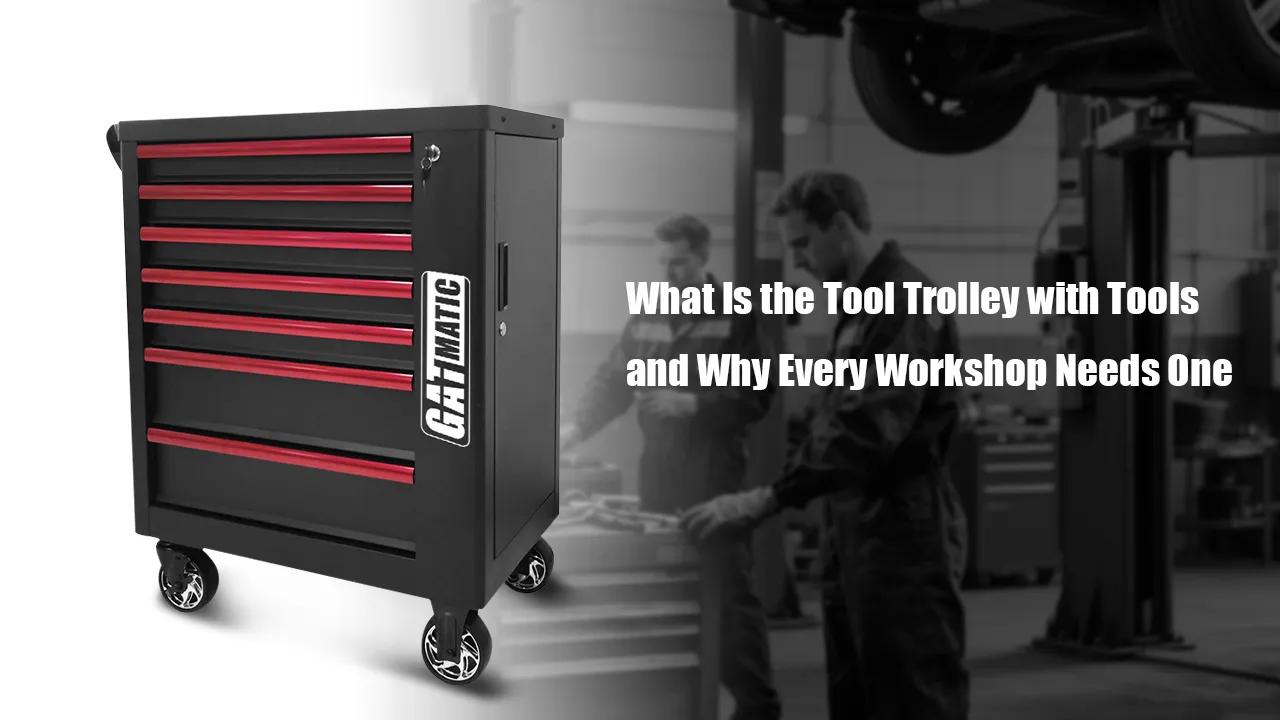 What Is the Tool Trolley with Tools and Why Every Workshop Needs One